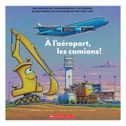 À L'aéroport, Les Camions!