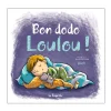 Bon Dodo Loulou!
