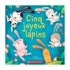 Cinq Joyeux Lapins