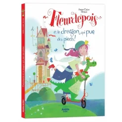 Fleurdepois et le dragon qui pue des pieds !