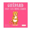 Guépard Fait Les Bons Choix