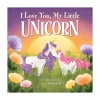 I Love You My Little Unicorn