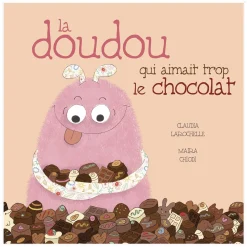 La Doudou qui Aimait Trop Le Chocolat