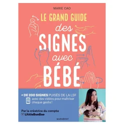 Le Grand Guide des Signes avec Bébé