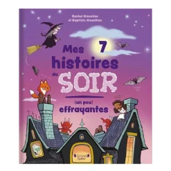 Mes 7 histoires du soir (un peu) effrayantes