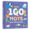 Mes 100 Mots Pour Bien Grandir