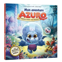 Mon Aventure Azuro - Le Trésor Perdu des Océans
