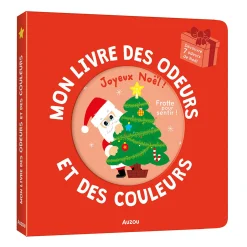 Mon Livre des Odeurs et des Couleurs - Joyeux Noël