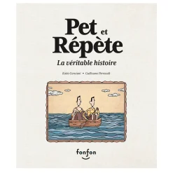 Pet et Répète La Véritable Histoire