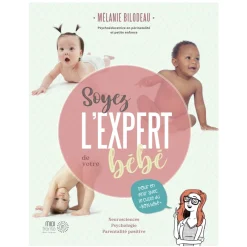 Soyez L'Expert de votre Bébé - Mélanie Bilodeau