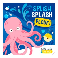Splish Splash Plouf!