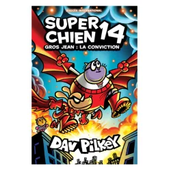 Super Chien: No 14 - Gros Jean: La Conviction