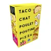 Taco, chat, poulet, poutine, pizza (FR)