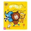 Wobble!