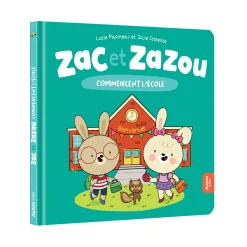 Zac Et Zazou Commencent L'École